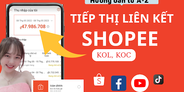 Cách đăng ký làm KOL Shopee và KOC Shopee nhanh nhất thành công 100%